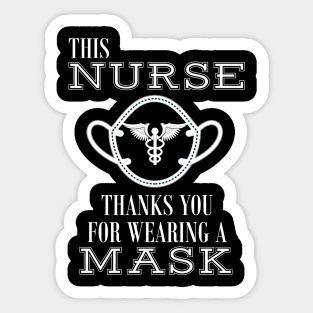 Thank You For Wearing a Mask Nurse Sticker